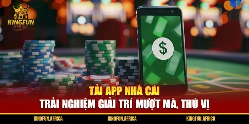 Hướng dẫn chi tiết từng bước tải app KINGFUN nhanh chóng trên điện thoại