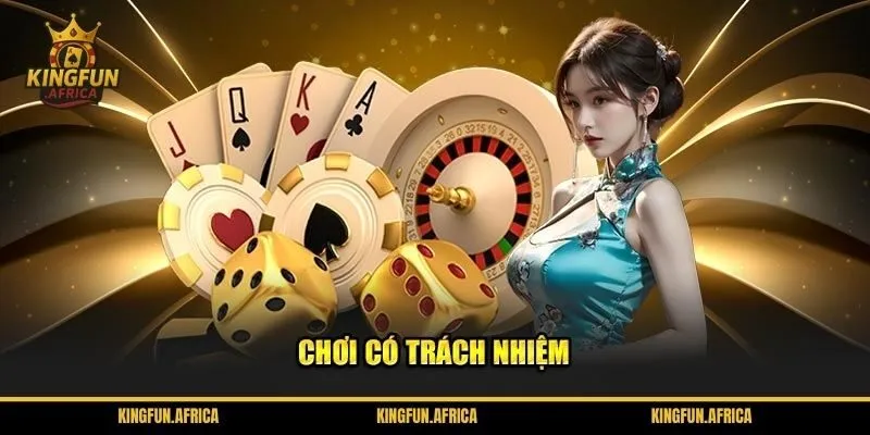 Việc chơi có trách nhiệm quan trọng với cả người chơi lẫn cổng game